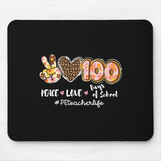 Peace Liebe 100 Days of School Leopard Pe Teacher Mousepad (Vorne)