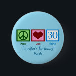 Peace Liebe 30. Geburtstag Custom Blue Monogram Button<br><div class="desc">Peace Liebe 30 in grün,  rot und blau auf niedlichen personalisierten dreißigsten Geburtstagsknöpfen für Gastgeschenke für Ihre schmutzigen dreißig.</div>
