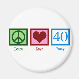 Peace Liebe 40. Geburtstag Niedliches Party Magnet