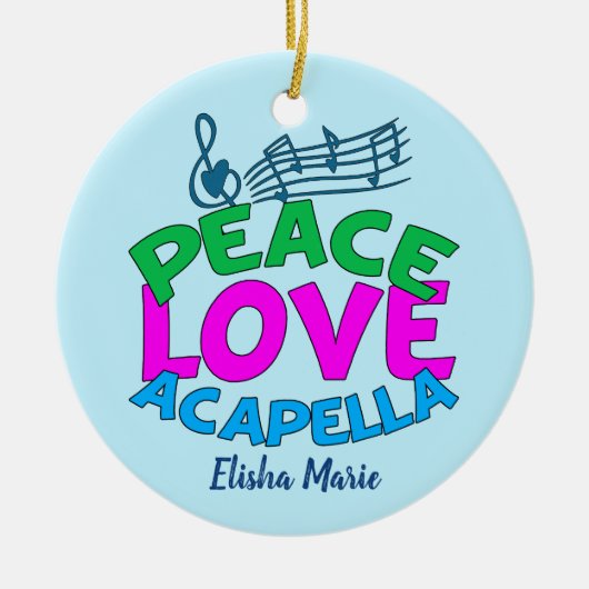 Peace Liebe Acapella Niedliche Weihnachtszeit Keramik Ornament (Vorne)