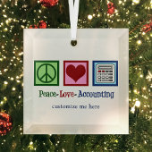 Peace Liebe Accounting Custom Accountant Weihnacht Ornament Aus Glas