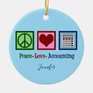Peace Liebe Accounting Niedlich Custom Accountant Keramik Ornament