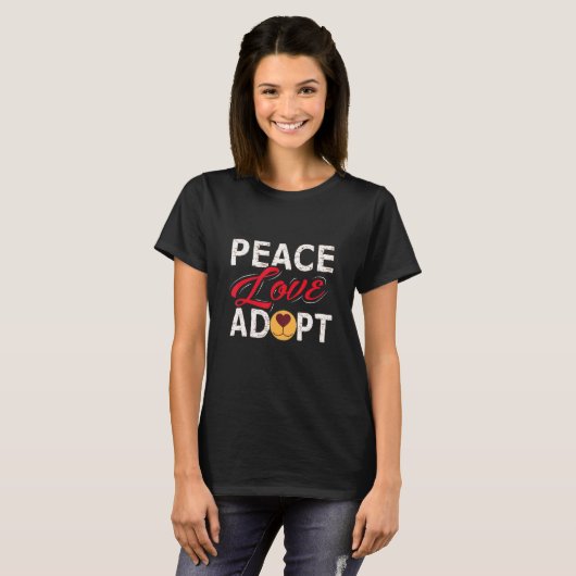 Peace Liebe Adoptiere Pet Design Pet Rescue T-Shirt (Vorne ganz)