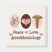 Peace Liebe Anästhesiology Magnet (Vorne)