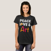 Peace Liebe & Art Design mit Painter-Palette T-Shirt (Vorne ganz)