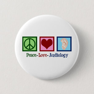 Peace Liebe Audiology Niedlich Audiologin Button