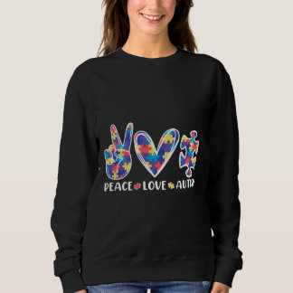 Peace Liebe Autismus Autismus Unterstützung Niedli Sweatshirt