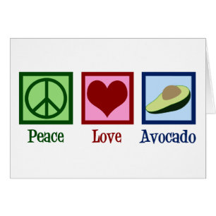 Peace Liebe Avocado Card