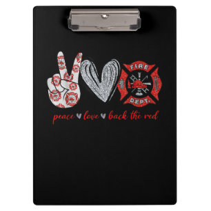 Peace Liebe Back Red Funny Firefighter Lover Ges Klemmbrett