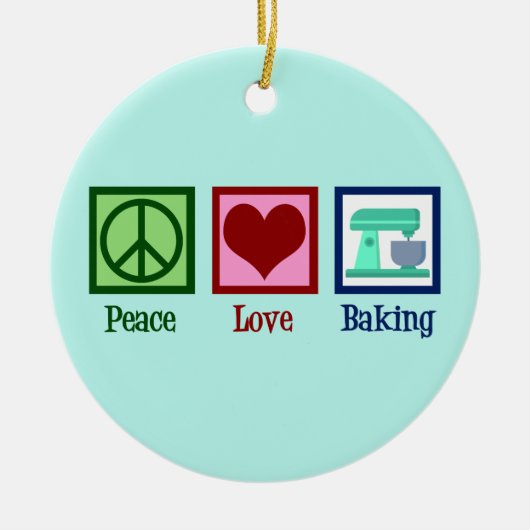 Peace Liebe Backen Niedlicher Aquamariner Bäckerei Keramik Ornament (Vorne)