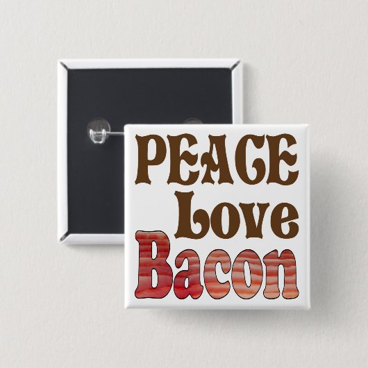 Peace Liebe Bacon Button (Vorne & Hinten)