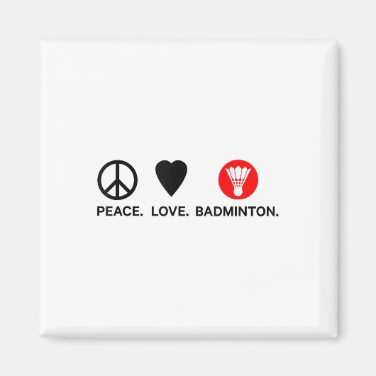 Peace Liebe Badminton Badminton Player Shuttle Spo Magnet (Vorne)