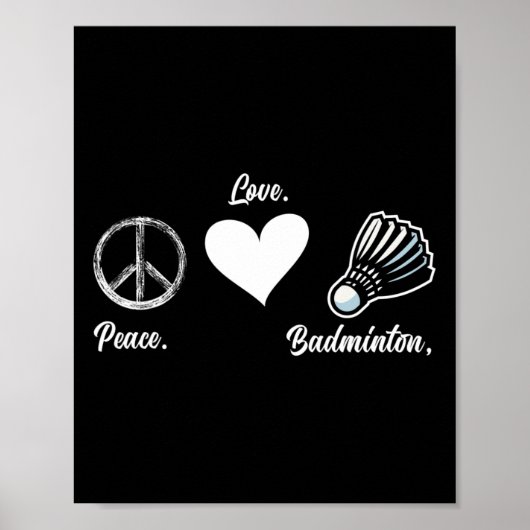 Peace Liebe Badminton Player Badminton Poster (Vorne)