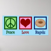 Peace Liebe Bagels Poster (Vorne)