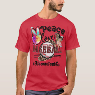 Peace Liebe Baseball Stepsister Life Mama Grandma  T-Shirt