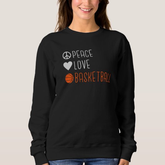 Peace Liebe Basketball Sweatshirt (Vorderseite)