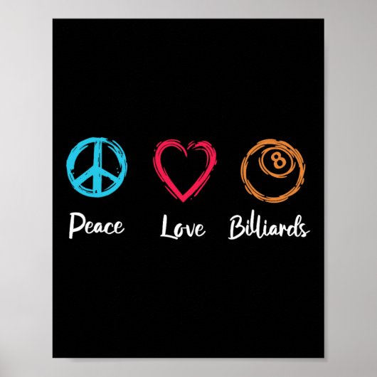 Peace Liebe Billiards Poster (Vorne)