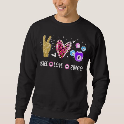 Peace Liebe Bingo Game Bingo Sweatshirt (Vorderseite)