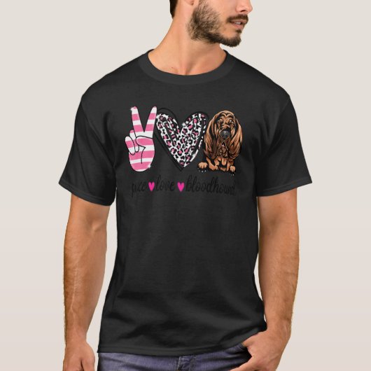 Peace Liebe Bloodhound Bloodhound Hunde Mama T-Shirt (Vorderseite)