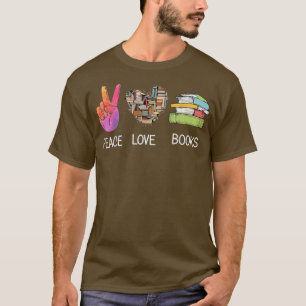 Peace Liebe Books Bookworwürmer Niedliche Leselieb T-Shirt
