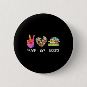 Peace Liebe Books Shirt Funny Book Graphic T-Shirt Button