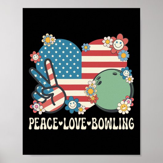 Peace Liebe Bowling Lover American Flag Patriotic Poster (Vorne)