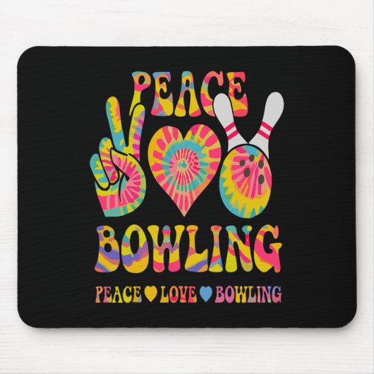Peace Liebe Bowling Shirt Gefärbte Krawatte Bowler Mousepad (Vorne)
