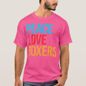 Peace Liebe Boxer T-Shirt (Vorderseite)
