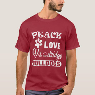 Peace Liebe Bulldogs T-Shirt