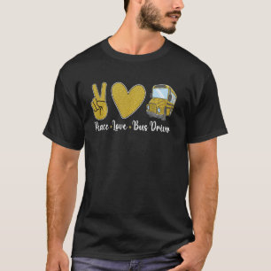 Peace Liebe Bus Niedlicher Busfahrer für Frauen T-Shirt