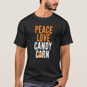 Peace Liebe Candy Corn Funny Kids Adulween Hallowe T-Shirt