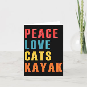 Peace Liebe Cats Kayak Funny Kayaking Boot Cat E Karte