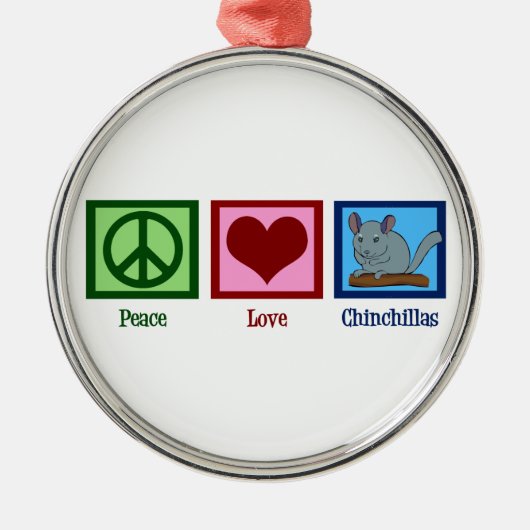 Peace Liebe Chinchillas Ornament Aus Metall (Vorne)