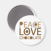Peace Liebe Chocolate Magnet (Vorderseite/Rückseite)