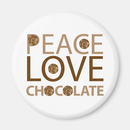 Peace Liebe Chocolate Magnet (Vorne)