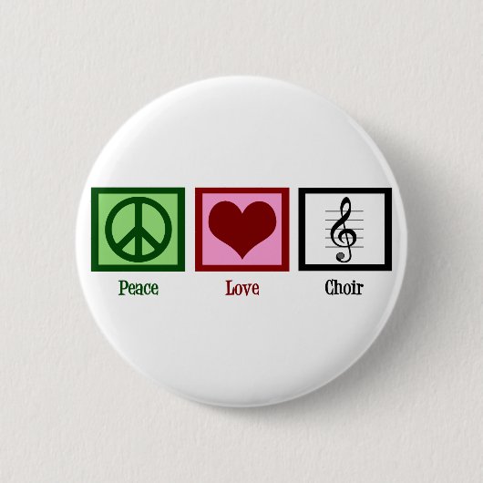 Peace Liebe Choir Button (Vorderseite)