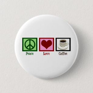 Peace Liebe Coffee Button