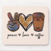 Peace Liebe Coffee Mousepad (Vorne)