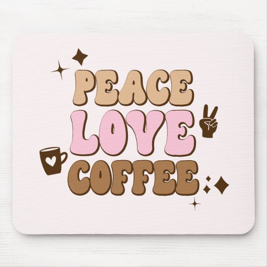 Peace Liebe Coffee Retro 70's Pink Brown Mousepad (Vorne)