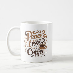 Peace Liebe Coffee Tasse