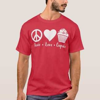 Peace Liebe Cupcake Funny Bake Baker Cupcupi T-Shirt