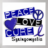 Peace Liebe Cure Syringomyelia Poster (Vorne)