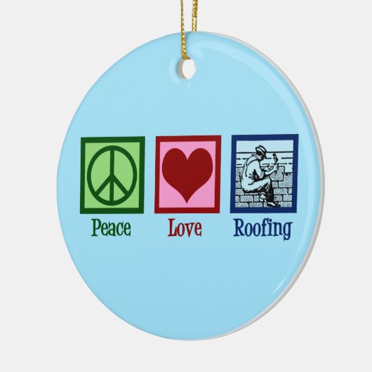 Peace Liebe Dach Niedlich Roof Company Keramik Ornament (Links)
