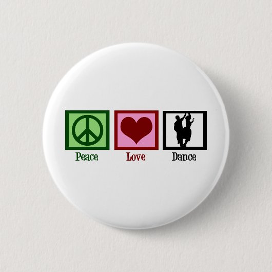 Peace Liebe Dance Button (Vorderseite)