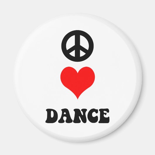 Peace Liebe Dance Magnet (Vorne)