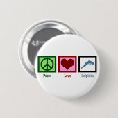 Peace Liebe Delphins Button (Vorne & Hinten)