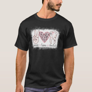 Peace Liebe Dental Leopard Bleached Heeth Teeth Cu T-Shirt