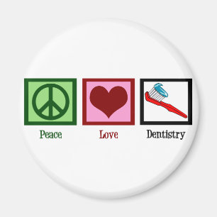 Peace Liebe Dentistry Magnet