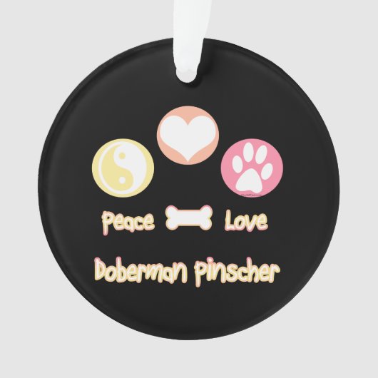 Peace Liebe Doberman Pinscher Ornament (Vorderseite)