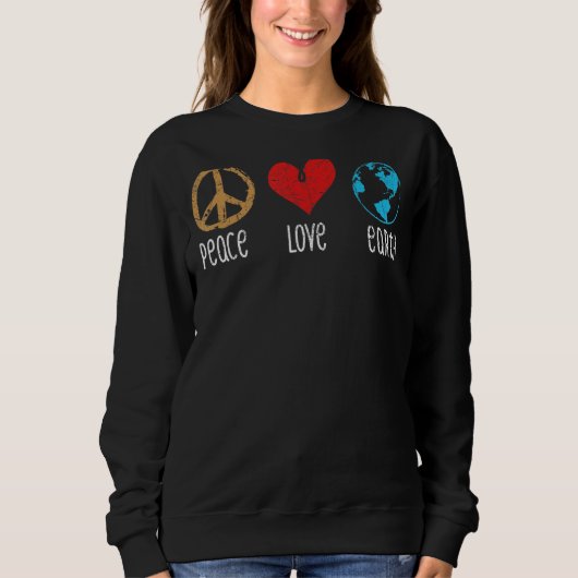 Peace Liebe Earth Cool Hippie Hippy Environmentali Sweatshirt (Vorderseite)